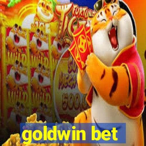 goldwin bet